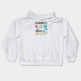 Summer shine bright Kids Hoodie